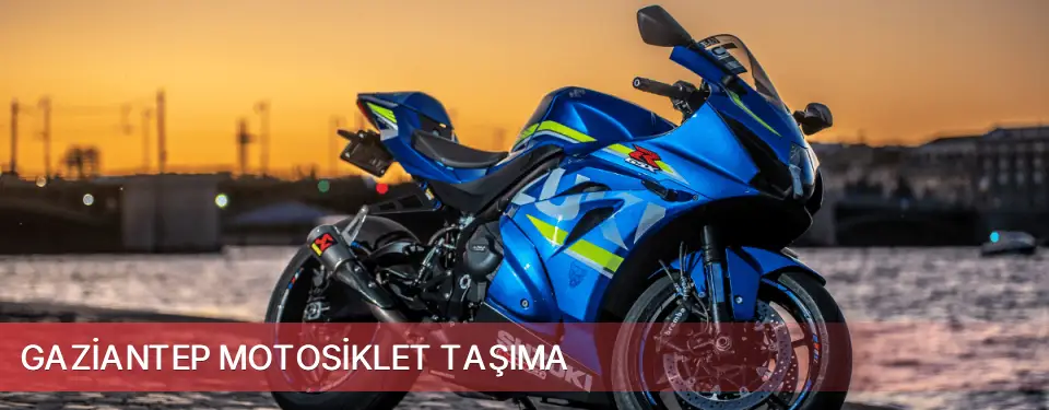 Gaziantep İli Motosiklet Taşıma