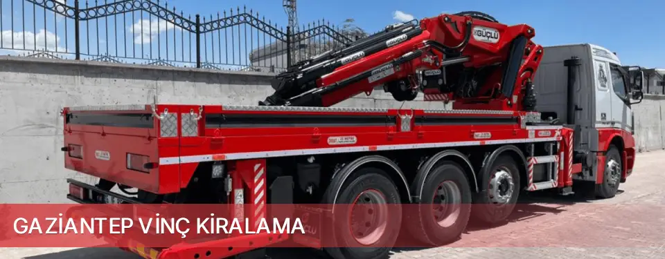 Gaziantep İli Vinç Kiralama